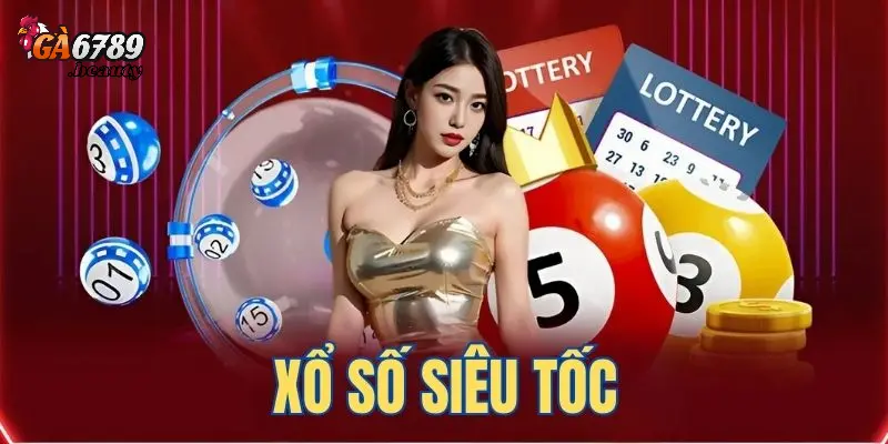 Lợi ích khi anh em bet thủ tham gia Xổ số siêu tốc